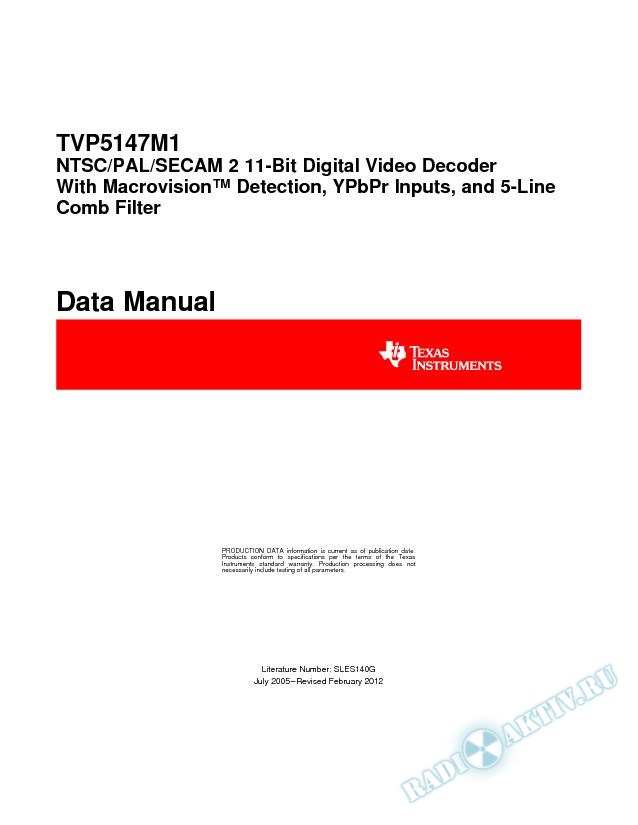 TVP5147M1 NTSC/PAL/SECAM 2x11-Bit Digital Video Decoder (Rev. G)