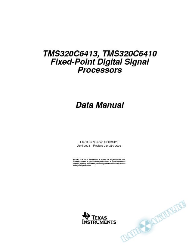 TMS320C6413, TMS320C6410 Fixed-Point Digital Signal Processors (Rev. F)