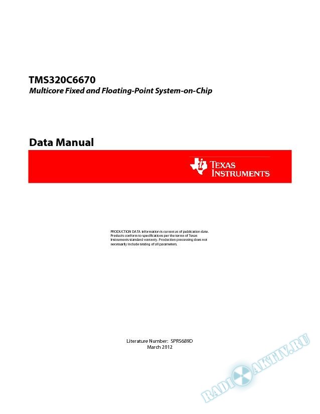 TMS320C6670 Multicore Fixed and Floating-Point System-on-Chip (Rev. D)